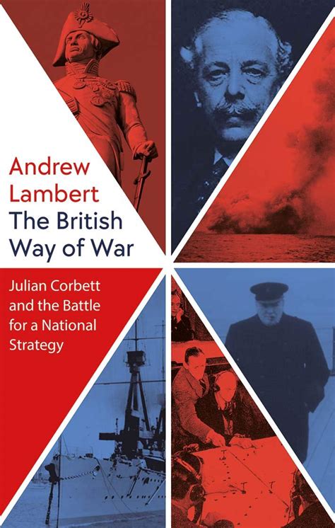 Amazon The British Way Of War Julian Corbett And The Battle For A