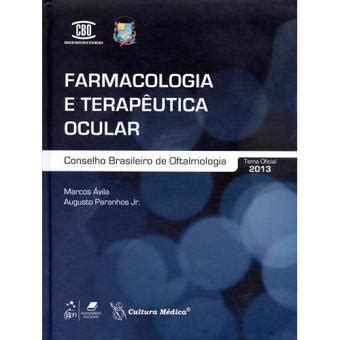 Farmacologia E Terap Utica Ocular Cartonado Vila Compra Livros