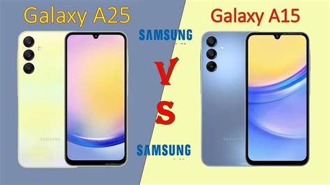 Samsung Galaxy A25 Vs Samsung Galaxy A15 Full Comparison Technoideas360 Youtube