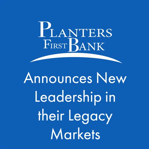 Planters Bank Announces New Leadership in their Legacy Markets | Planters First Bank