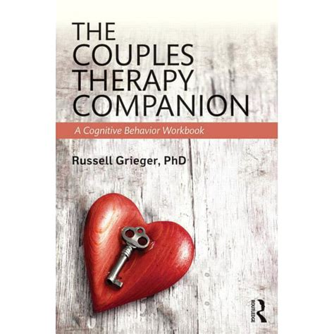 The Couples Therapy Companion : A Cognitive Behavior Workbook ...