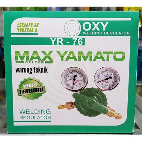 Jual Regulator Las Oksigen Max Yamato Original Tabung Gas Oxygen Oxy