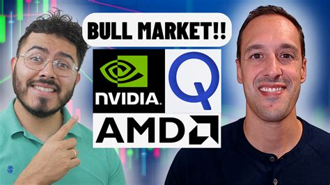 A New Bull Market Might Have Just Begun Are Nvidia Amd And Qualcomm Stocks A Buy Now The