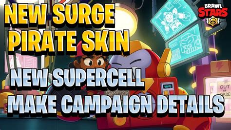 Brawl Stars New Surge Pirate Skin Coming New Surge Supercell Make