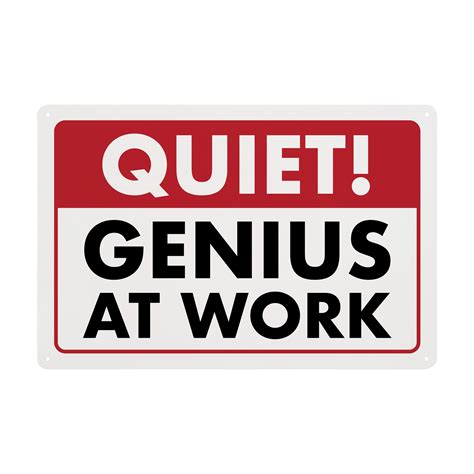 Quiet! Genius at Work - 8" x 12" Funny Plastic (PVC) Sign (With Pre-Dr