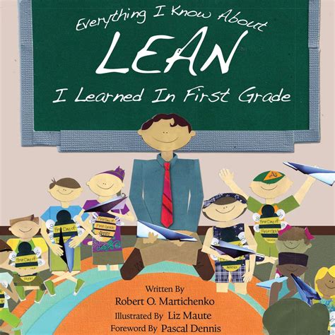 Everything I Know About Lean I Learned In First Grade