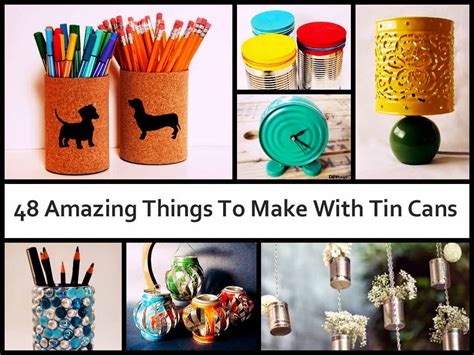 Amazing Things To Make With Tin Cans Diy Craft Projects