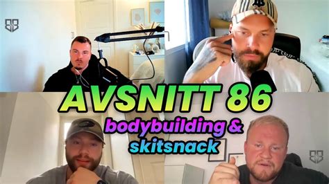 BODYBUILDING SKITSNACK EP 86 DET VUXNA RUMMET MED ZACH PERSSON