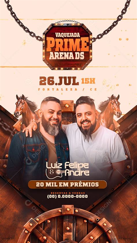 Flyer Story Vaquejada Prime Arena DS Luiz Feipe e André Social Media