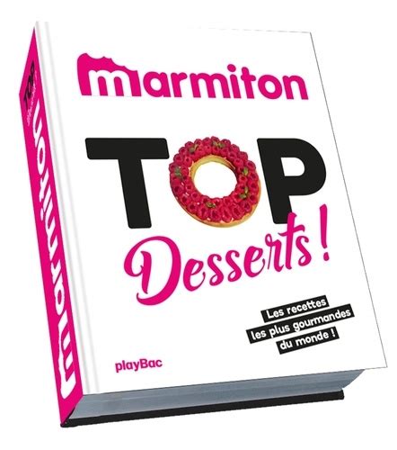 Top Desserts Les Recettes Les Plus Gourmandes De Marmiton