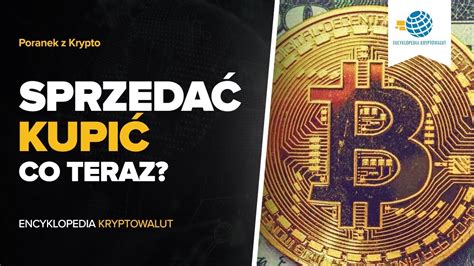 Poranek z Krypto 34 Kupić czy sprzedać BTC ETH DOGE Opłaty