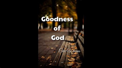 Goodness Of God Cece Winans Lyric Video Youtube