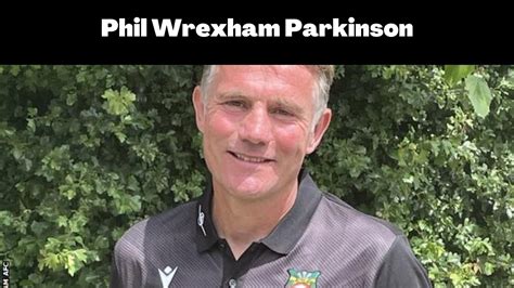 Phil Wrexham Parkinson January 2025