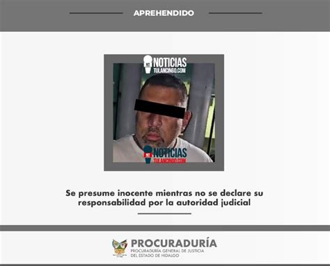 Ejecuta PGJEH orden de aprehensión contra Luis N alias El Sonora por