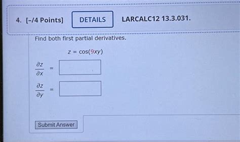 Solved Find Both First Partial Derivatives Chegg