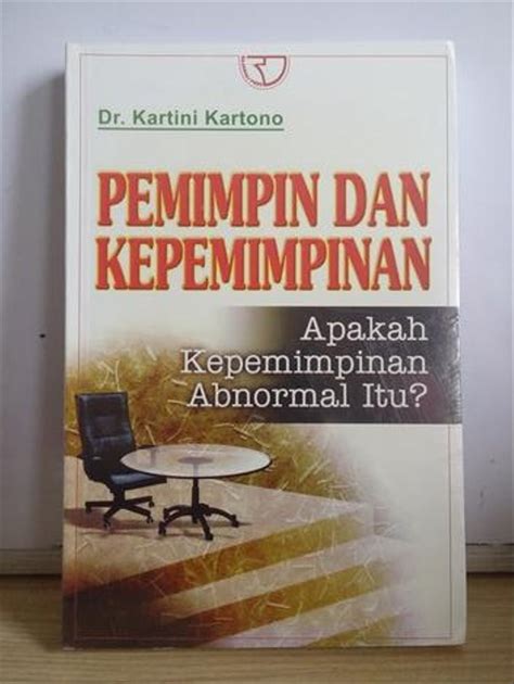 Jual Buku Pemimpin Dan Kepemimpinan Pengarang Dr Kartini Kartono Di