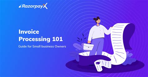 Invoice Processing 101 What Is Invoice Processing And More RazorpayX