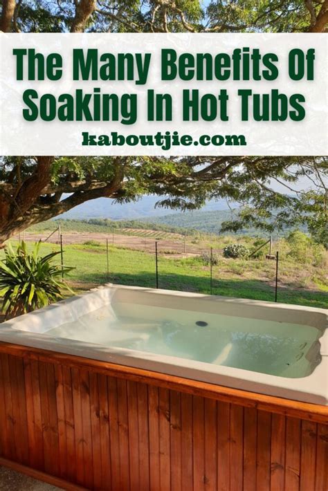 4 Benefits Of Soaking In Hot Tubs