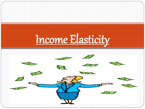 Economics Income Elasticity Ppt