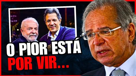 Como o LULA e o HADDAD estão DESTRUINDO O BRASIL Paulo Guedes The