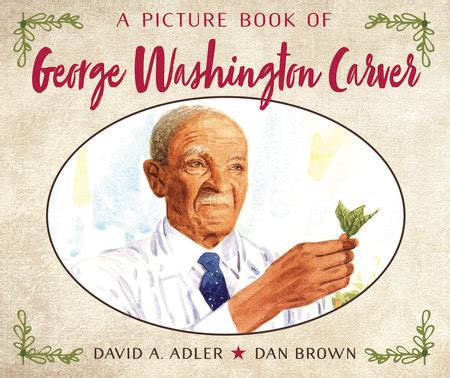 A Picture Book of George Washington Carver by by David A. Adler ...