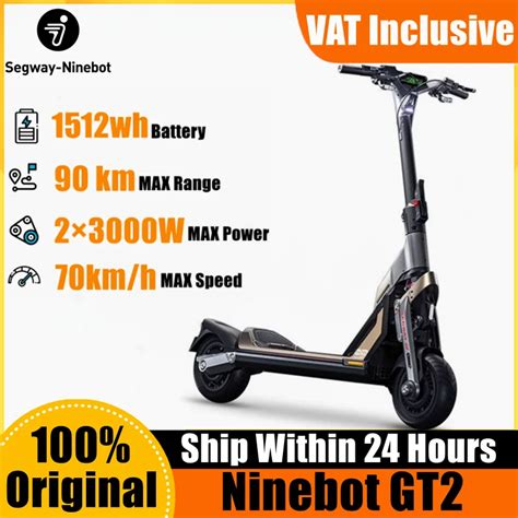 Eu Direct Ninebot By Segway Gt2 Gt2p Kickscooter 90km Range Smart Electric Scooter 6000w Dual