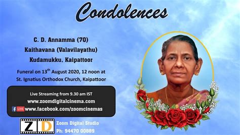 Funeral Service Live Streaming Of C D Annamma 70 Kaithavana