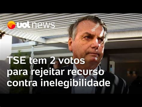 Bolsonaro inelegível TSE tem maioria contra recurso do ex presidente