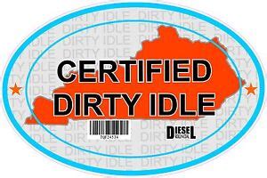 Certified Dirty Idle Sticker not Clean Idle Sicker KENTUCKY