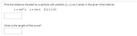 Solved Find The Distance Traveled By A Particle With