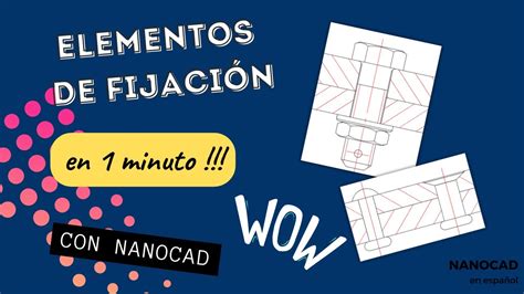 Elementos de fijación en 1 minuto con NanoCAD Mechanica YouTube