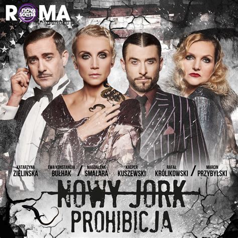 Nowy Jork Prohibicja Recenzja Rzeczpospolita Teatr Muzyczny Roma