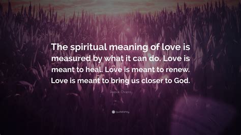 40 Best Collections Love Healing Love Deepak Chopra Quotes Jassson Blogs