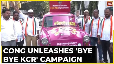 Telangana Election Congress Launches Bye Bye KCR Campaign With Model