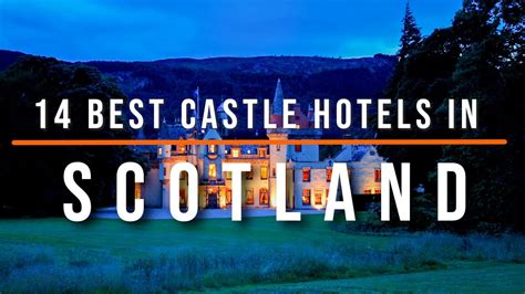 Best Castle Hotels In Scotland Travel Video Travel Guide Sky