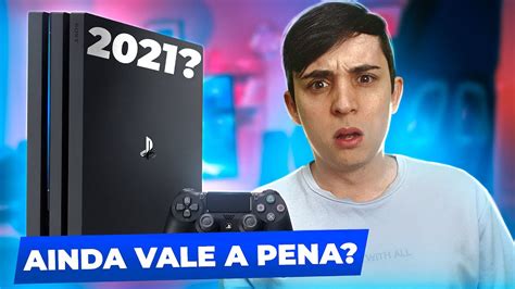 AINDA VALE A PENA COMPRAR O PLAYSTATION 4 EM 2021 YouTube