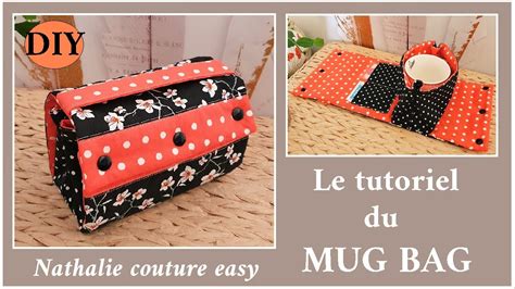 Le Nouveau Mug Bag Nathalie Couture Easy YouTube