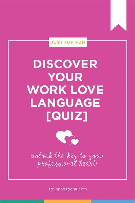 Discover Your Work Love Language Quiz Ttcinnovations Language