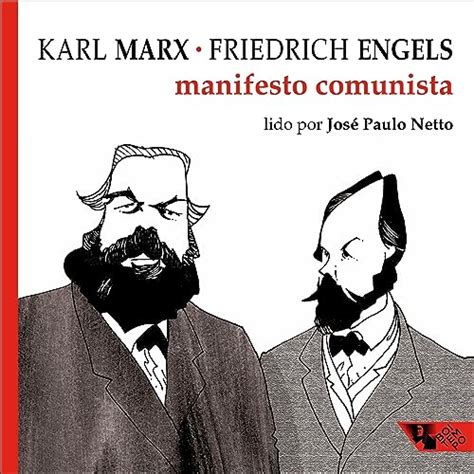 Manifesto comunista Edição em áudio Karl Marx Friedrich Engels