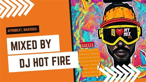 I LOVE MY MIX Umba Hot Urban House Club Mix Afrobeat Tribal House Songs DJ Hot Fire