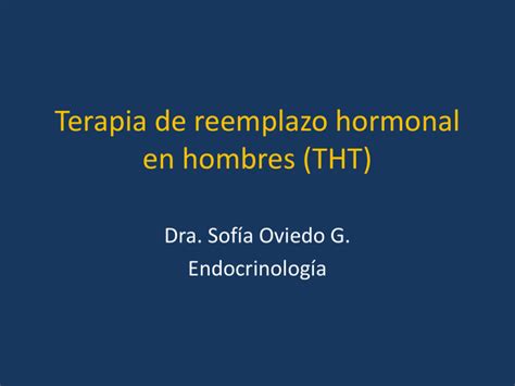 Terapia De Reemplazo Hormonal En Hombres Tht