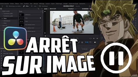 Comment Faire Un Arr T Sur Image Davinci Resolv Rapide Et Sans
