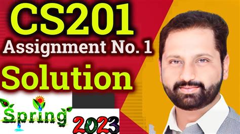 Cs Assignment No Spring Complete Solution By Abid Farooq