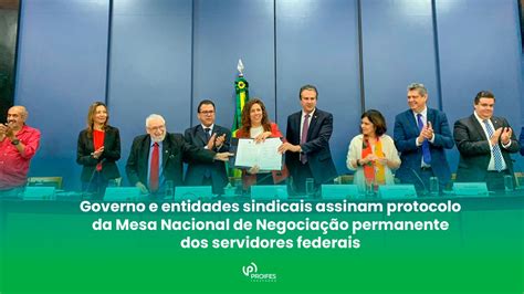 Governo E Entidades Sindicais Assinam Protocolo Da Mesa Nacional De