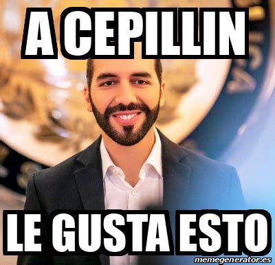 Meme Personalizado A Cepillin Le Gusta Esto