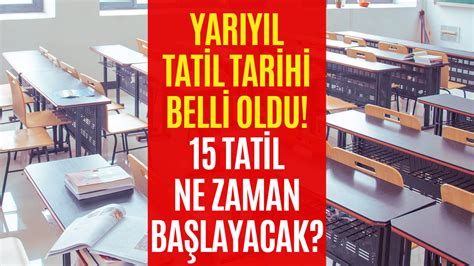 Tatil Ne Zaman Ba Layacak Yar Y L Tatili Tarihi Edirne Jet Haber