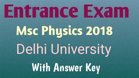 Msc Physics Entrance Exam Ll 2018 Ll Delhi University Ll With Answer