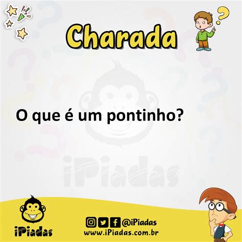O Que Significa Um Pontinho - O que é um pontinho? Charada com Resposta
