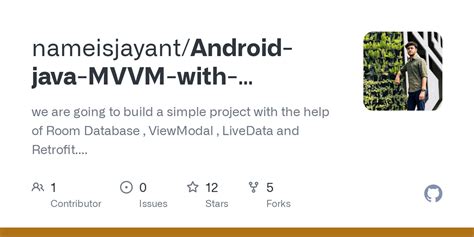 GitHub Nameisjayant Android Java MVVM With RoomDatabase Retrofit And