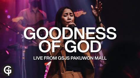 Goodness Of God Bethel Worship And Jenn Johnson Cover By Gsjs Worship